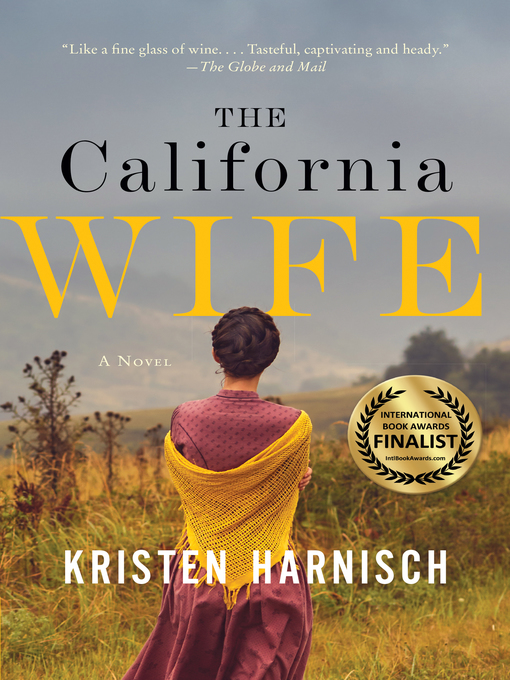 Title details for The California Wife by Kristen Harnisch - Available